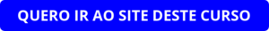 button_quero-ir-ao-site-deste-curso Onde Aprender na internet