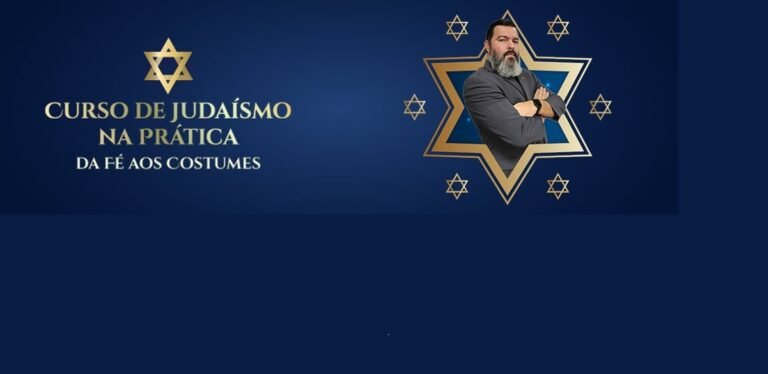 Curso “Judaísmo na Prática: Da Fé aos Costumes” – Uma Jornada com Rabino Yossef Baruch