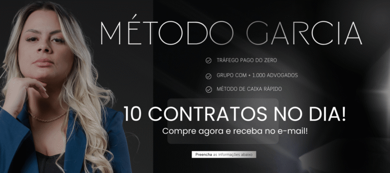 O que é o Método Garcia e como ele funciona para advogados?