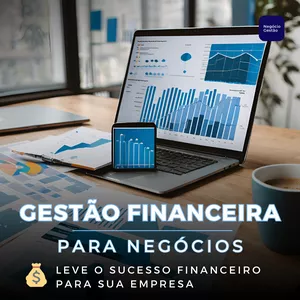 Curso Gestão Financeira para Negócios 2026 – Review Completo e Vale a Pena?