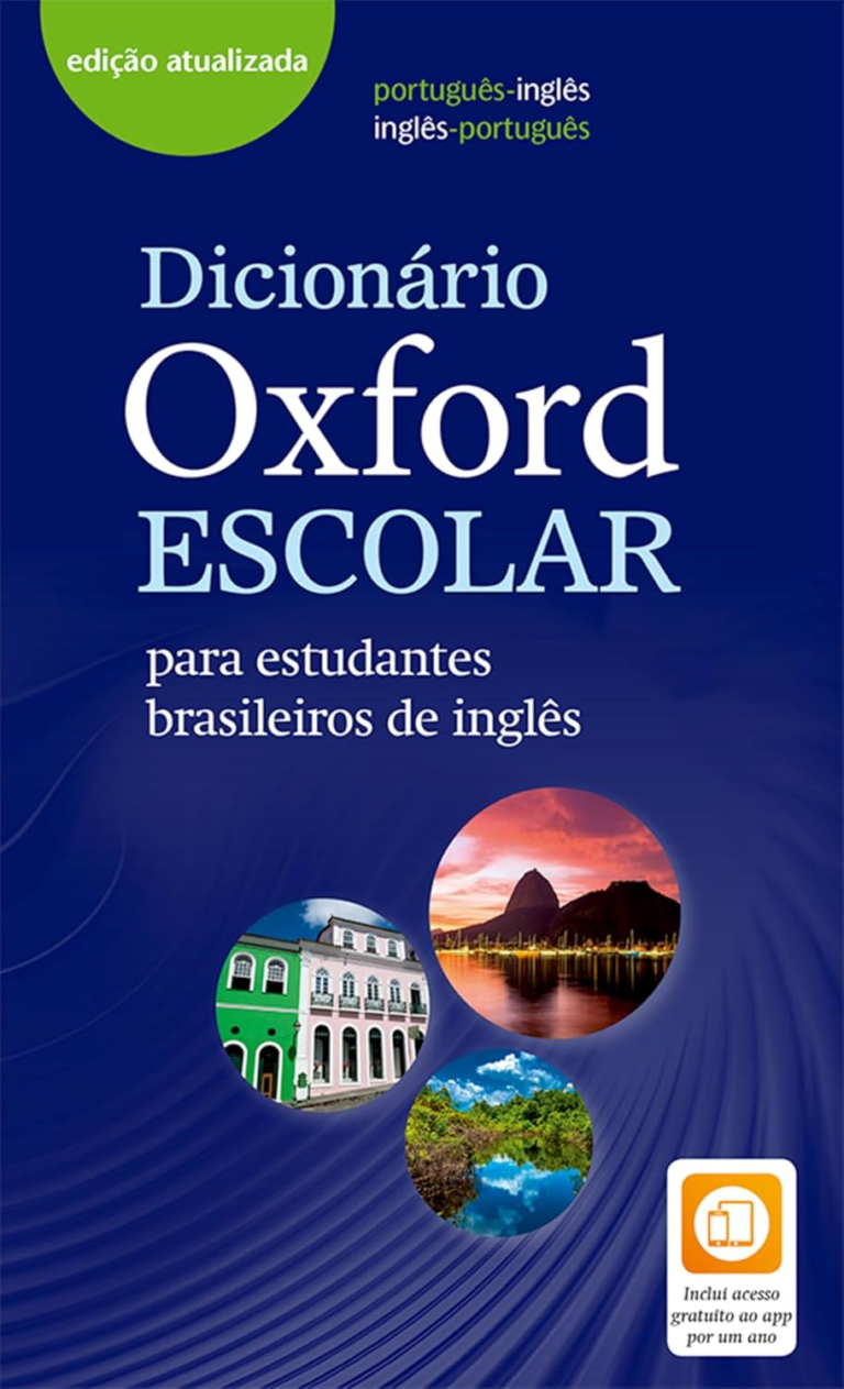 Dicionário Oxford Escolar – para estudantes brasileiros de inglês, Vários Autores – dicionário inglês português estudante