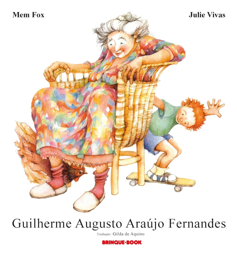 Guilherme Augusto Araújo Fernandes, Mem Fox – Memória, Amizade, Ternura