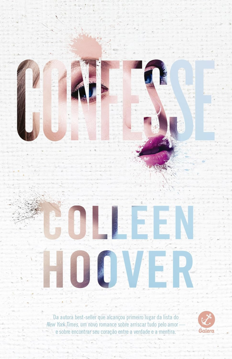 Confesse, Colleen Hoover – Romance, Segredos e Arte