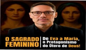 Capa do produto CURSO: O Sagrado Feminino: de Eva a Maria, o Protagonismo do Útero de Deus!