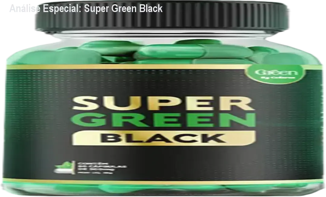 Análise Especial: Super Green Black 1 https://ondeaprender.com.br/super-green-black/ Capa do produto Super Green Black