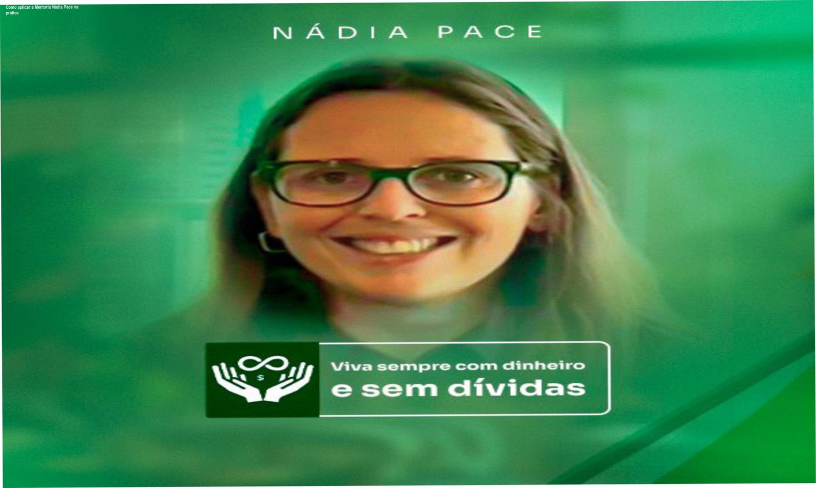 Como aplicar a Mentoria Nádia Pace na prática 1 https://ondeaprender.com.br/como-aplicar-mentoria-nadia-pace-na-pratica/ Tela da mentoria Nádia Pace mostrando calendário de ação, dashboard de renegociação de dívidas e plano de renda extra em execução