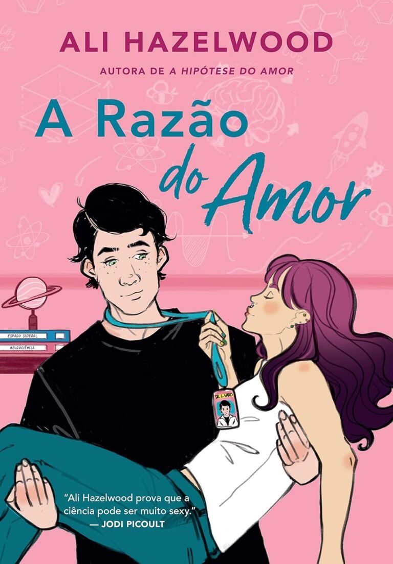 Resumo de A razão do amor - romance ciência e enemies to lovers 3 https://ondeaprender.com.br/um-tempo-pra-mim-autocuidado-mental-10-minutos-diarios-2/ Capa do livro A razão do amor de Ali Hazelwood, romance científico com rivalidade transformada em paixão