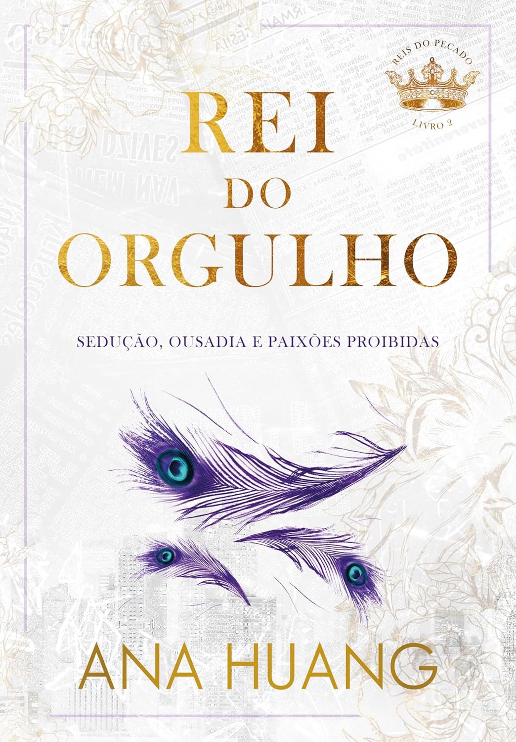 Capa do livro Rei do Orgulho de Ana Huang, romance erótico com protagonistas Kai Young e Isabella Valencia