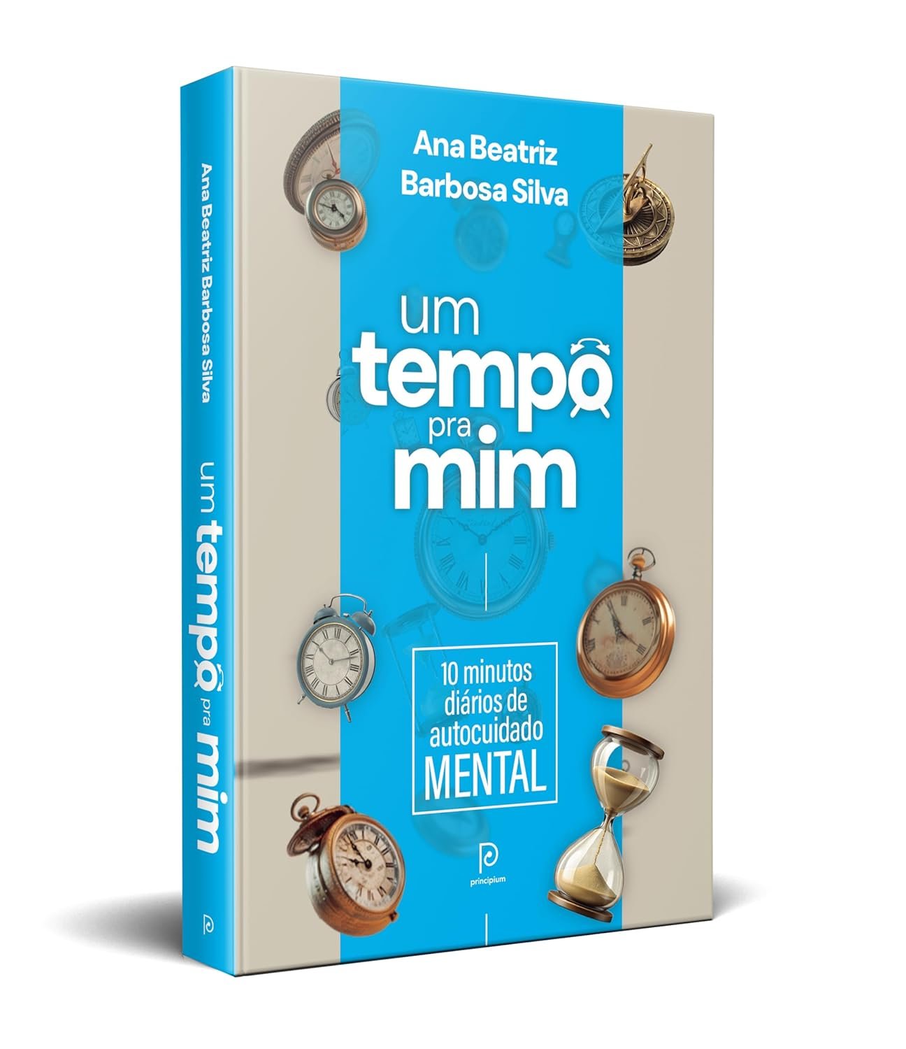 Um tempo pra mim – autocuidado mental em 10 minutos diários 1 https://ondeaprender.com.br/um-tempo-pra-mim-autocuidado-mental-10-minutos-diarios/ Capa dura do livro Um tempo pra mim de Ana Beatriz Barbosa Silva, guia de autocuidado mental de 10 minutos diários