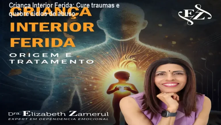 Imagem do curso Criança Interior Ferida da Dra. Elizabeth Zamerul mostrando a transformação emocional do aluno