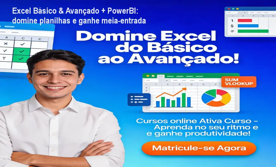 Aluno estudando Excel Avançado e PowerBI no curso Ativa Curso, usando a carteirinha de estudante para obter descontos