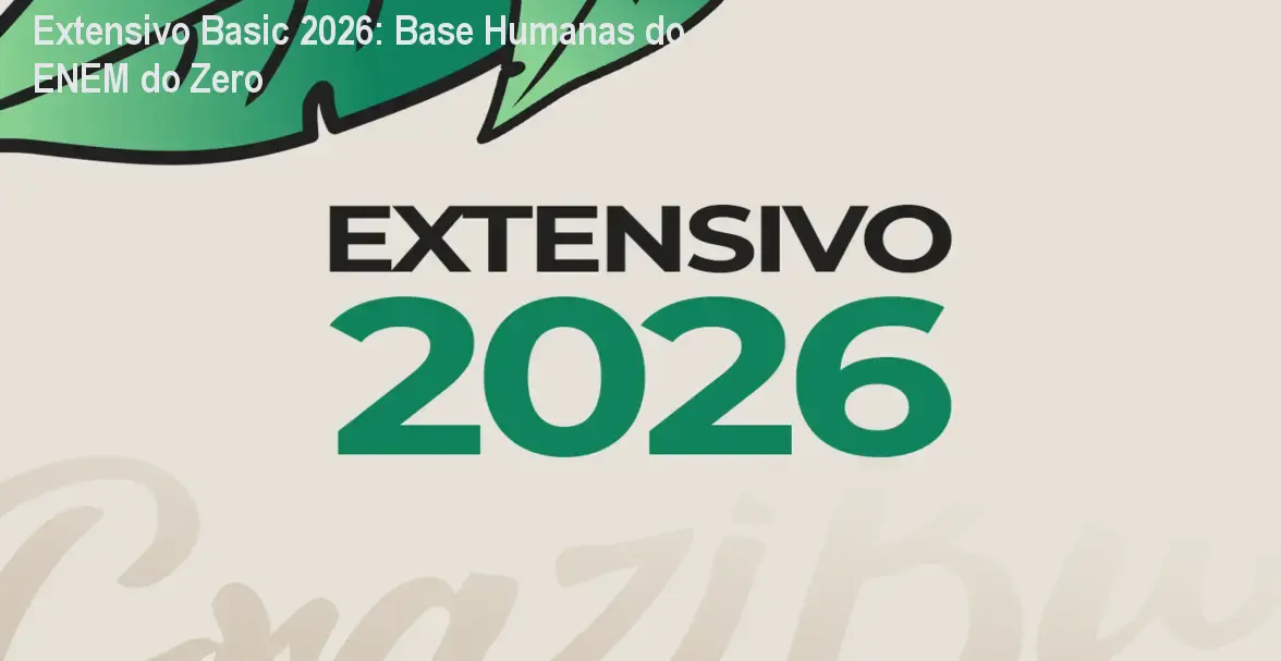Imagem do curso Extensivo Basic 2026 mostrando estudante estudando ciências humanas para o ENEM