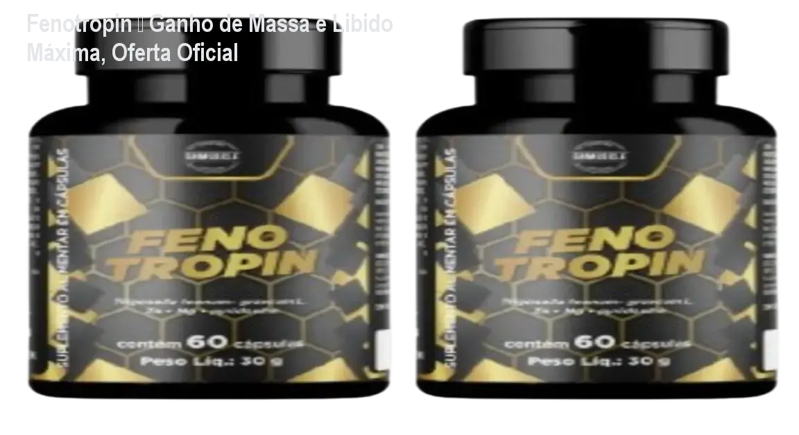 Frasco de Fenotropin, suplemento natural de feno-grego, exibindo aumento de massa muscular e vigor sexual