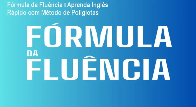 Capa do curso Fórmula da Fluência que ensina inglês prático para brasileiros