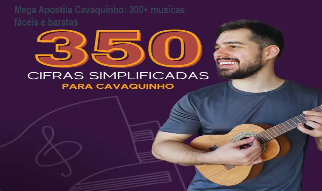 Capa da Mega Apostila de Cavaquinho com cifras simplificadas e links para vídeos de apoio