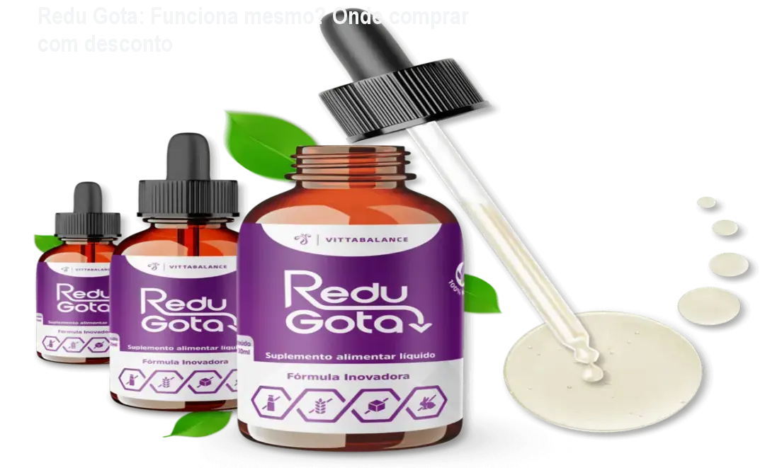 Redu Gota: Funciona mesmo? Onde comprar com desconto 1 https://ondeaprender.com.br/redu-gota-funciona-comprar-oficial/ Frasco de Redu Gota em gotas sublinguais sendo aplicado sob a língua para acelerar o metabolismo