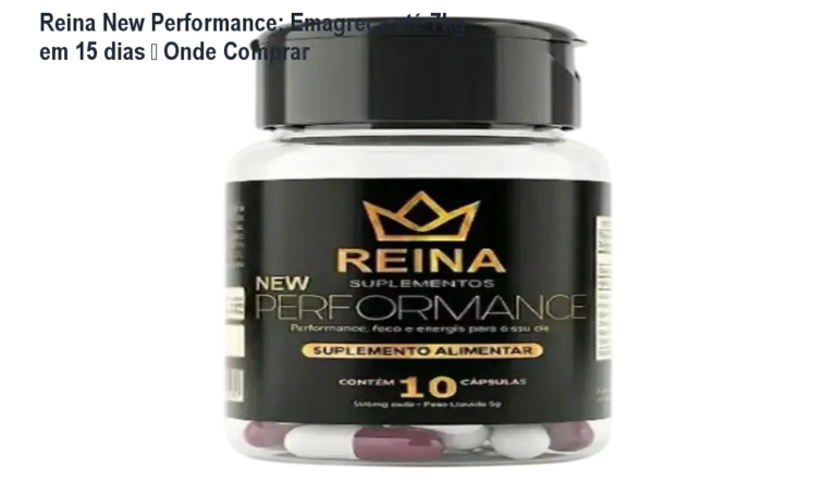 Cápsula Reina New Performance para acelerar o metabolismo e controlar o apetite