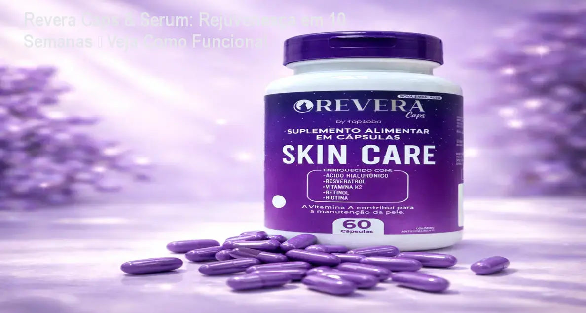Frasco de Revera Serum ao lado de cápsulas Revera Caps, mostrando aplicação facial para pele mais firme e iluminada
