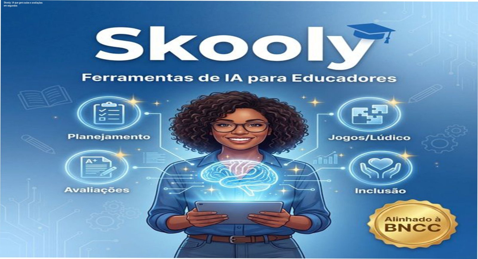 Captura de tela da plataforma Skooly mostrando geração automática de planos de aula alinhados à BNCC