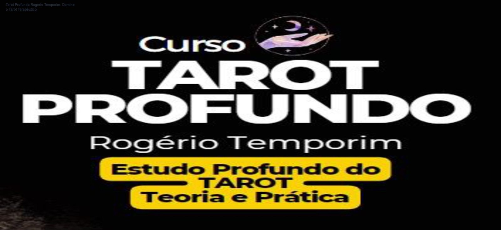 Aluno estudando o Tarot Profundo de Rogério Temporim, aplicando leituras terapêuticas com baralho Rider Waite