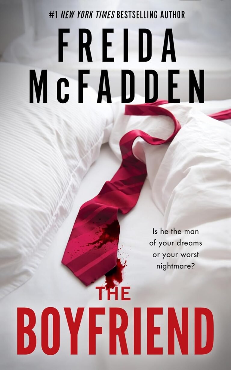 The Boyfriend – Thriller Psicológico de Freida McFadden 7 https://ondeaprender.com.br/ Capa do eBook The Boyfriend de Freida McFadden, thriller psicológico sobre um homem perfeito e perigoso