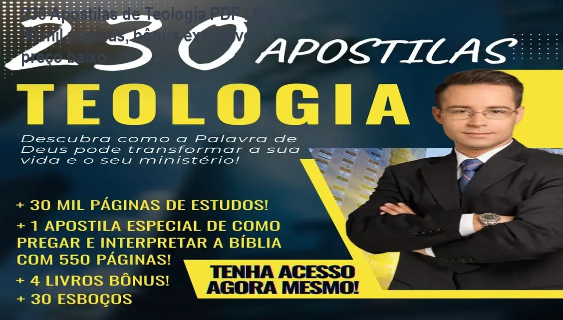 230 Apostilas de Teologia PDF – Mais de 30 mil páginas, bônus exclusivos e preço baixo 1 https://ondeaprender.com.br/230-apostilas-teologia-pdf-mais-de-30-mil-paginas-bonus-exclusivos-oferta-oficial/ Capa digital das 230 apostilas de teologia em PDF com bônus de esboços de pregação, mostrando a oferta completa para estudantes e ministros