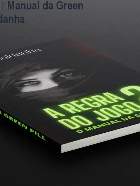 A Regra do Jogo 2 – Manual da Green Pill de Senhor Saldanha