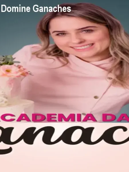 Academia da Ganache: Domine Ganaches Autorais em 30h