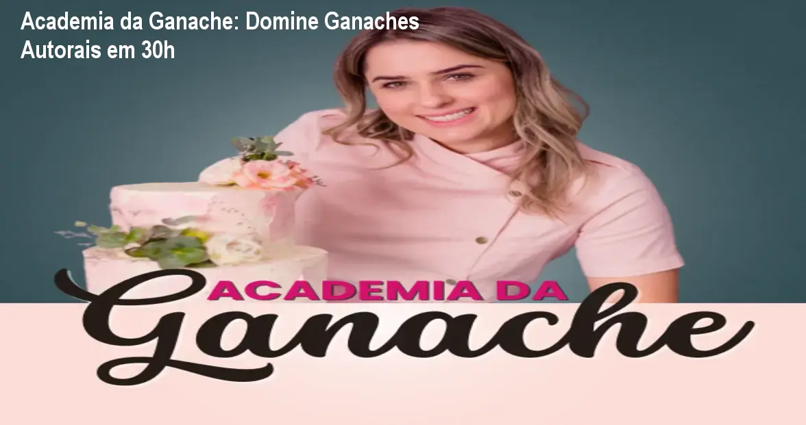 Academia da Ganache: Domine Ganaches Autorais em 30h 1 https://ondeaprender.com.br/aprender/academia-da-ganache-como-criar-ganaches-autorais-sem-receitas-prontas/ Academia da Ganache: Domine Ganaches Autorais em 30h