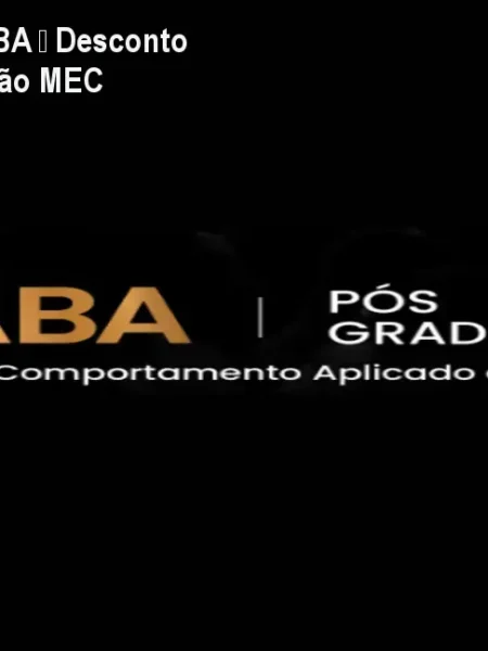 Pós-Graduação em ABA – Desconto Exclusivo e Certificação MEC