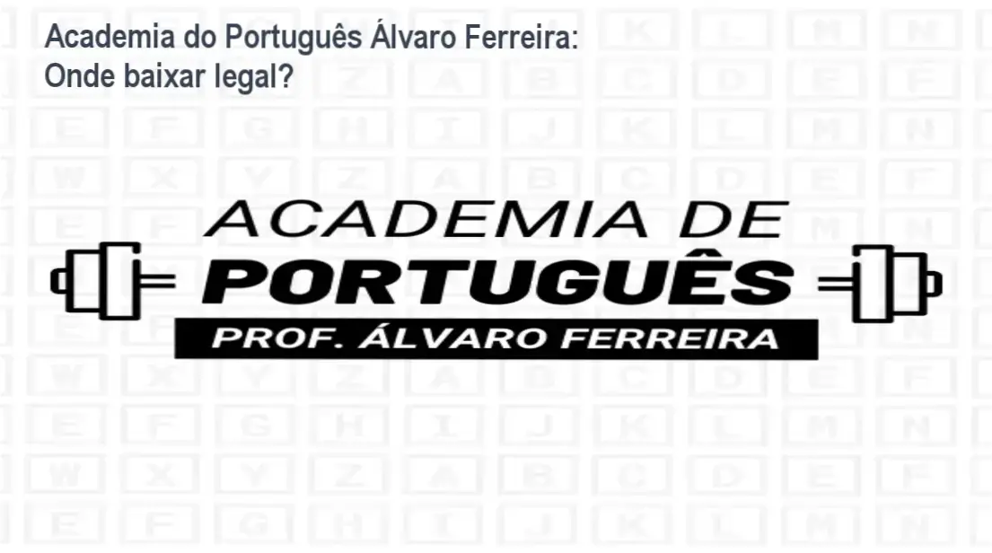 Captura de tela mostrando a página oficial de download da Academia do Português de Álvaro Ferreira