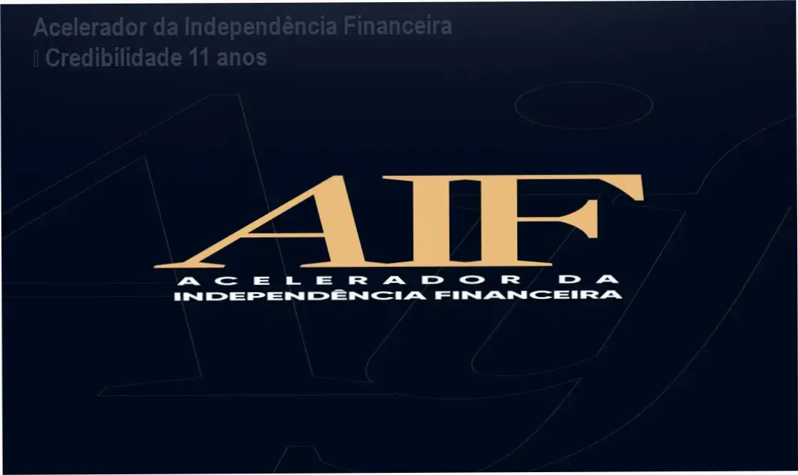 Acelerador da Independência Financeira – custo-benefício e credibilidade comprovada
