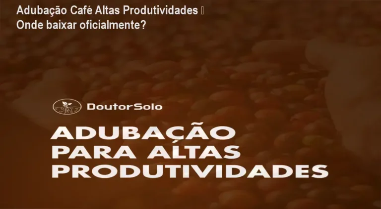 Captura de tela do site oficial exibindo a página de download da Adubação Café Altas Produtividades