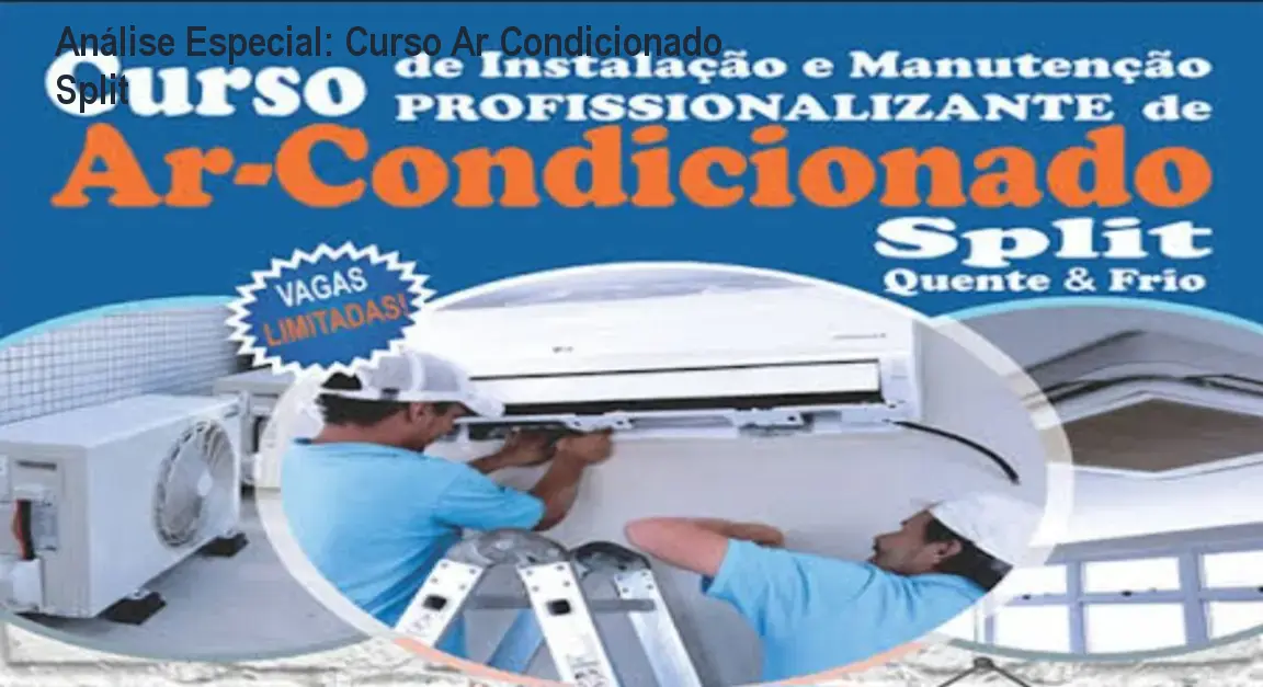 Análise Especial: Curso Ar Condicionado Split 1 https://ondeaprender.com.br/curso-ar-condicionado-split/ Capa informativa sobre o tema Curso Ar Condicionado Split