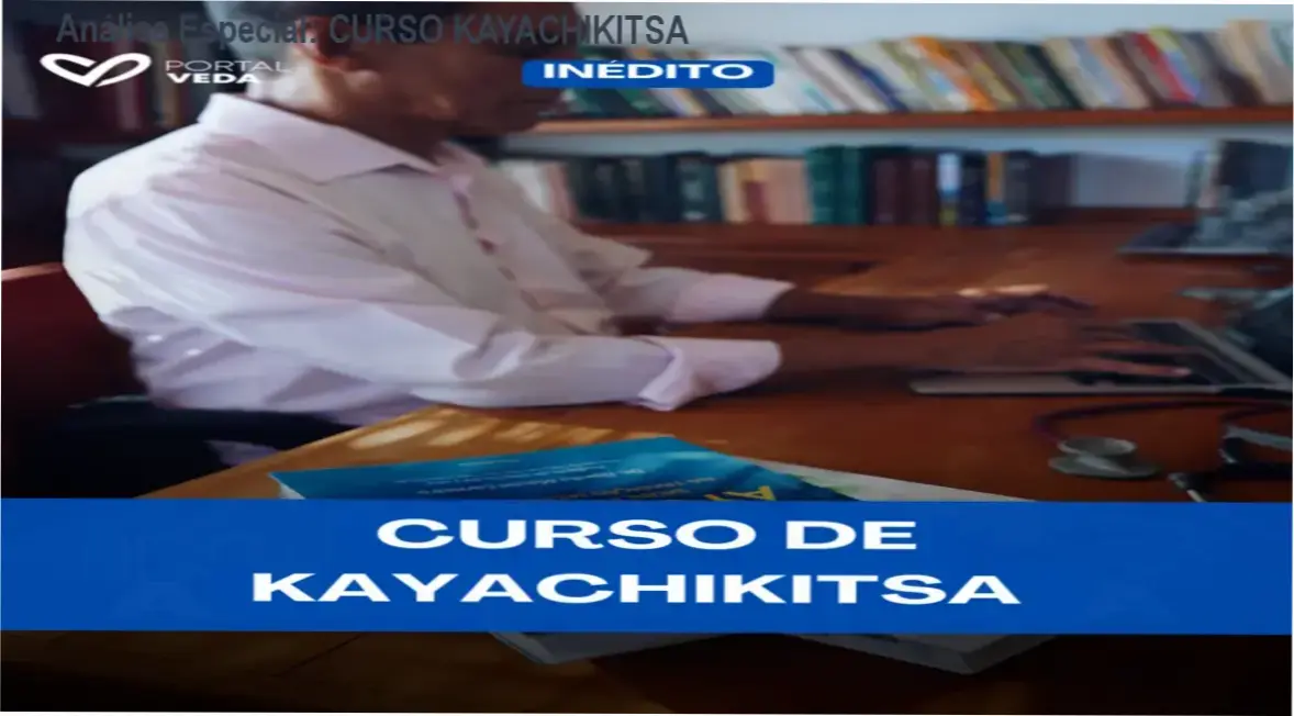 Análise Especial: CURSO KAYACHIKITSA 1 https://ondeaprender.com.br/curso-kayachikitsa/ Capa informativa sobre o tema CURSO KAYACHIKITSA