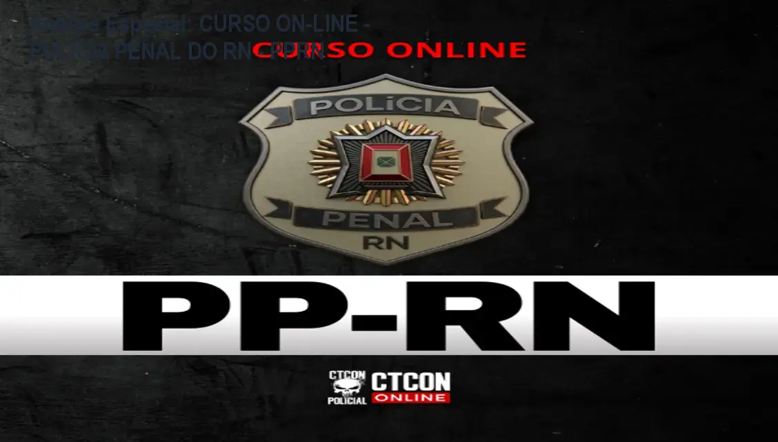 Análise Especial: CURSO ON-LINE - POLÍCIA PENAL DO RN - PPRN 1 https://ondeaprender.com.br/curso-on-line-policia-penal-do-rn-pprn/ Capa informativa sobre o tema CURSO ON-LINE - POLÍCIA PENAL DO RN - PPRN