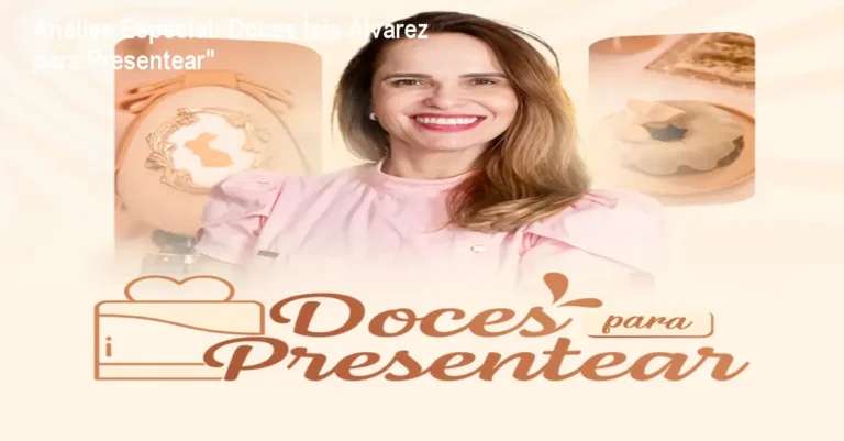 Análise Especial: Doces Ísis Alvarez para Presentear" 6 https://ondeaprender.com.br/super-filhotes-marina-volanski/ Capa informativa sobre o tema Doces Ísis Alvarez para Presentear"