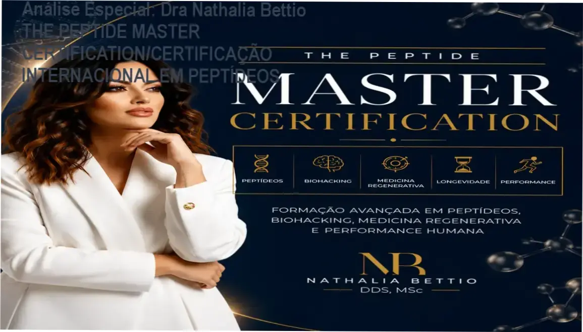 Capa informativa sobre o tema Dra Nathalia Bettio THE PEPTIDE MASTER CERTIFICATION/CERTIFICAÇÃO INTERNACIONAL EM PEPTÍDEOS