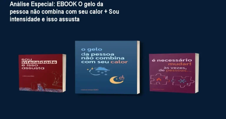 Análise Especial: EBOOK O gelo da pessoa não combina com seu calor + Sou intensidade e isso assusta 6 https://ondeaprender.com.br/ Capa informativa sobre o tema EBOOK O gelo da pessoa não combina com seu calor + Sou intensidade e isso assusta