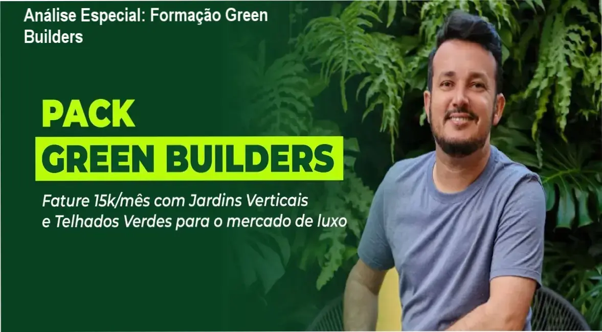 Análise Especial: Formação Green Builders 1 https://ondeaprender.com.br/formacao-green-builders/ Capa informativa sobre o tema Formação Green Builders