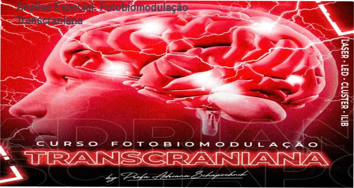 Análise Especial: Fotobiomodulação Transcraniana 1 https://ondeaprender.com.br/fotobiomodulacao-transcraniana/ Capa informativa sobre o tema Fotobiomodulação Transcraniana