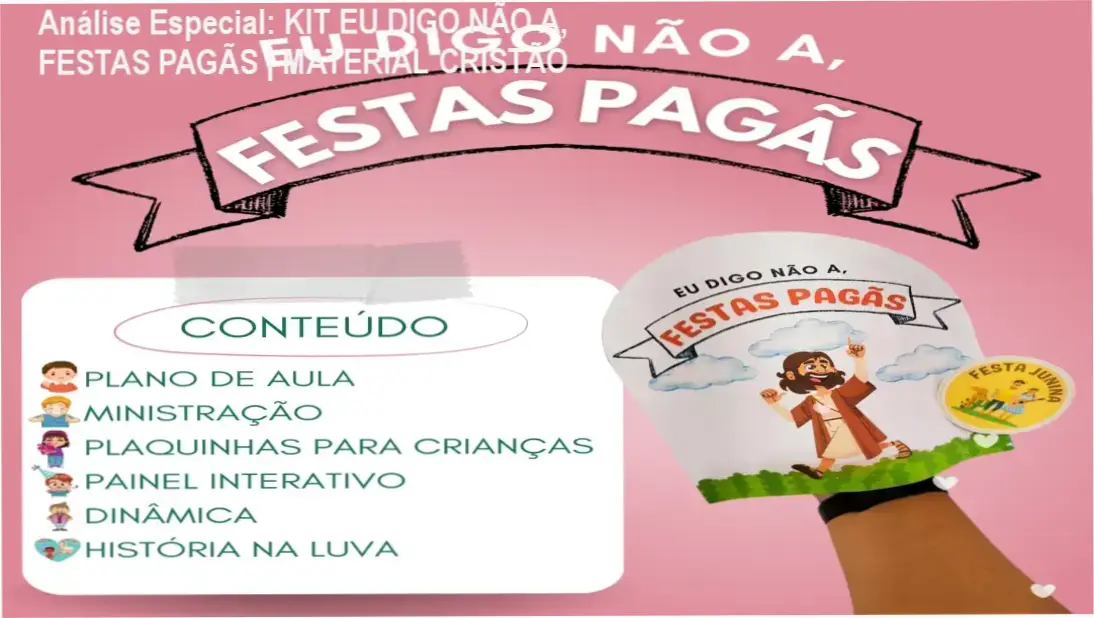 Capa informativa sobre o tema KIT EU DIGO NÃO A, FESTAS PAGÃS | MATERIAL CRISTÃO