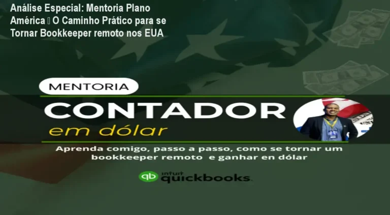 Análise Especial: Mentoria Plano América – O Caminho Prático para se Tornar Bookkeeper remoto nos EUA 3 https://ondeaprender.com.br/fabrica-de-bolos-caseiros-gerar-renda-preco/ Capa informativa sobre o tema Mentoria Plano América – O Caminho Prático para se Tornar Bookkeeper remoto nos EUA
