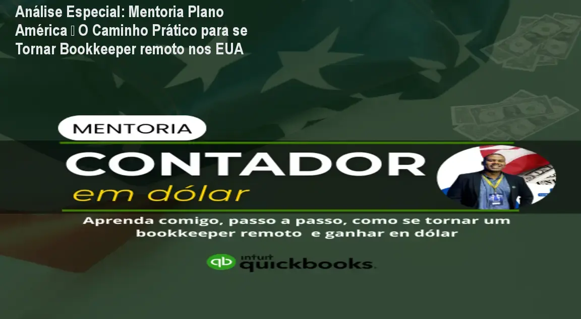 Capa informativa sobre o tema Mentoria Plano América – O Caminho Prático para se Tornar Bookkeeper remoto nos EUA