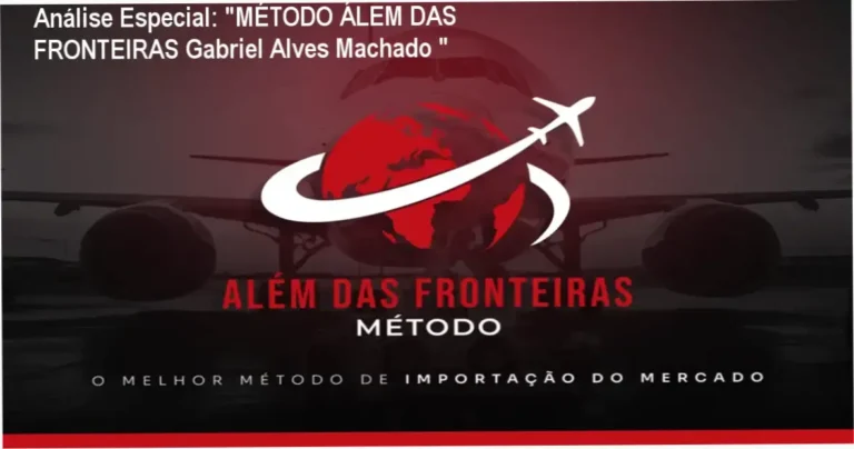 Capa informativa sobre o tema "MÉTODO ÁLEM DAS FRONTEIRAS Gabriel Alves Machado "