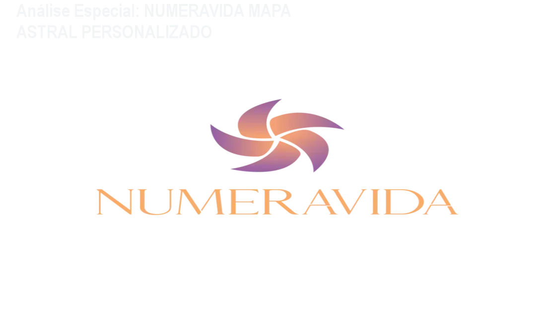 Capa informativa sobre o tema NUMERAVIDA MAPA ASTRAL PERSONALIZADO