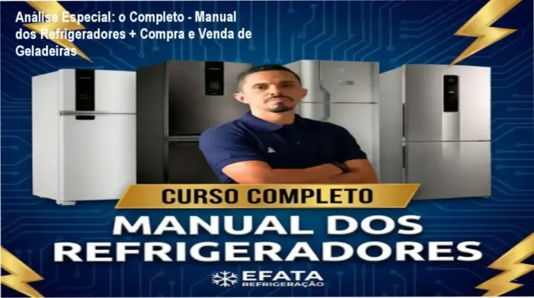 Análise Especial: o Completo - Manual dos Refrigeradores + Compra e Venda de Geladeiras 7 https://ondeaprender.com.br/clube-das-ias-cronograma-dedicacao/ Capa informativa sobre o tema o Completo - Manual dos Refrigeradores + Compra e Venda de Geladeiras