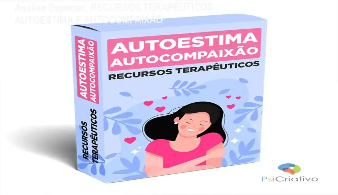 Análise Especial: RECURSOS TERAPÊUTICOS AUTOESTIMA E AUTOCOMPAIXÃO 1 https://ondeaprender.com.br/recursos-terapeuticos-autoestima-e-autocompaixao/ Capa informativa sobre o tema RECURSOS TERAPÊUTICOS AUTOESTIMA E AUTOCOMPAIXÃO