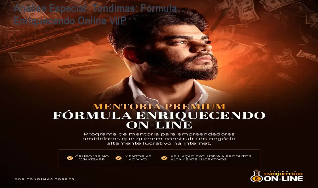 Capa informativa sobre o tema Tondimas: Fórmula Enriquecendo Online VIIP
