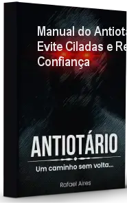 Manual do Antiotário – Evite Ciladas e Recupere Confiança 1 https://ondeaprender.com.br/aprender/antiotario-ciladas-relacionamento-ou-ebook/ Manual do Antiotário – Evite Ciladas e Recupere Confiança